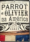 Parrot e Olivier na América