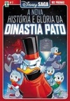 A Nova História e Glória da Dinastia Pato (Disney Saga #1)