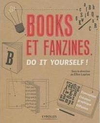 BOOKS ET FANZINES: DO IT YOURSELF !