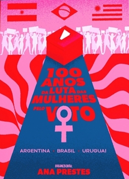 Coletânea Cem Anos Da Luta Das Mulheres Pelo Voto
