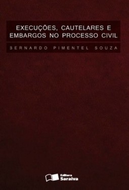 Execuções, cautelares e embargos no processo civil