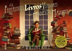 Fantásticos Livros Voadores De Modesto Máximo - William Joyce