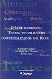 Guia de Referência: Testes Psicológicos Comercializados no Brasil