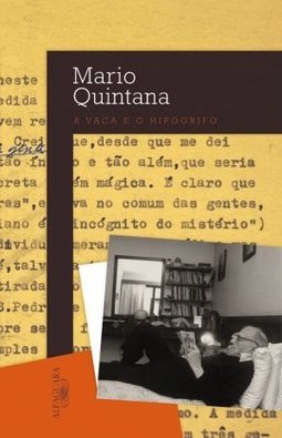 A Vaca E O Hipogrifo - Mario Quintana