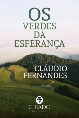 Os verdes da esperança