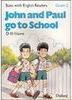 John and Paul go to School - Grade 2 - Importado