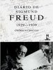 Diário de Sigmund Freud 1929 - 1939: Crônicas Breves