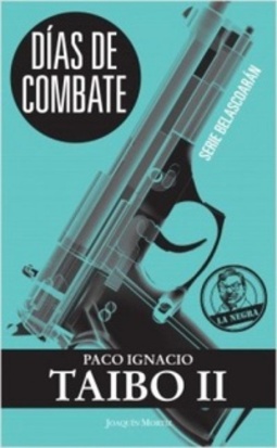 Días de combate (Serie Belascoarán)