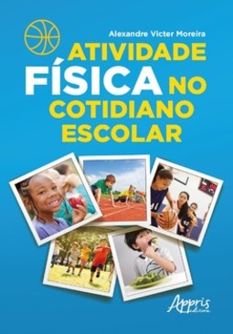 Atividade física no cotidiano escolar