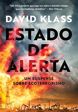 Estado de alerta: Um suspense sobre ecoterrorismo