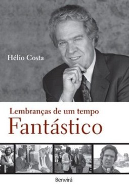 Lembranças de um tempo fantástico