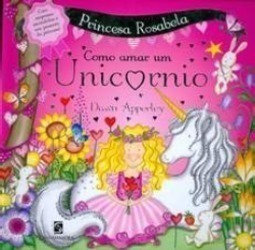 Como Amar um Unicórnio
