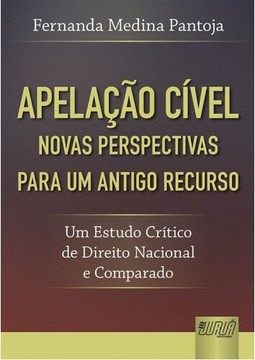 Apelação Cível - Novas Perspectivas para um Antigo Recurso