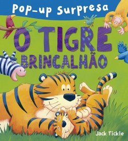 O tigre brincalhão