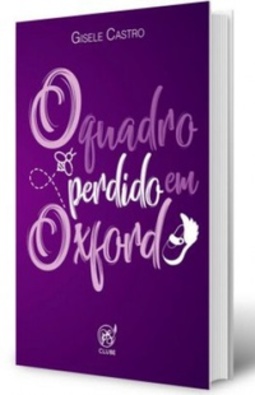 O Quadro Perdido em Oxford (Viagens #3)
