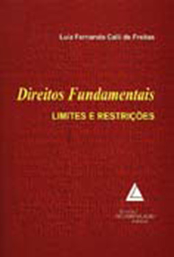 Direitos fundamentais: Limites e restrições