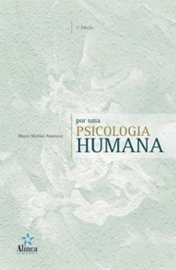 Por Uma Psicologia Humana