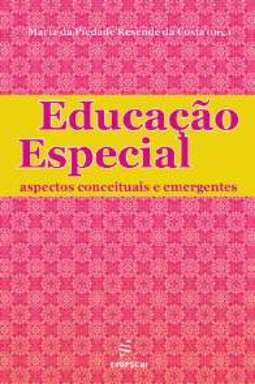 Educação Especial aspectos conceituais e emergentes 