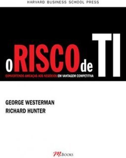O RISCO DE TI