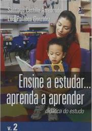 Ensine a Estudar... Aprenda a Aprender
