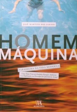 Homem-máquina: paradigma da vida moderna