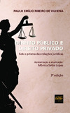 Direito público e direito privado: sob o primas das relações jurídicas