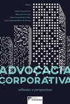 Advocacia corporativa: reflexões e perspectivas