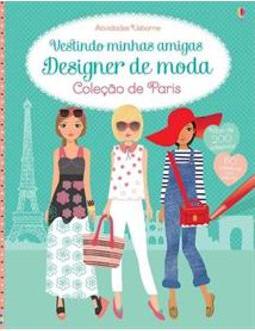 DESIGNER DE MODA, COLEÇAO DE PARIS: VESTINDO...AMIGAS