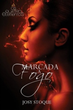 Marcada a Fogo (Saga Os Qu4tro Elementos #1)