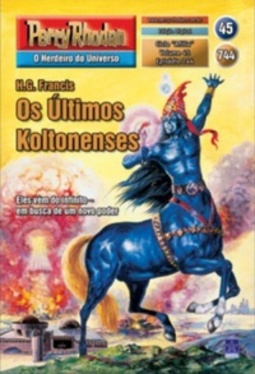 Os Últimos Koltonenses (Perry Rhodan #744)