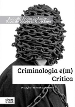 Criminologia e(m) crítica