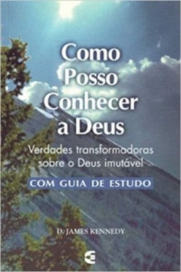 Como Posso Conhecer a Deus - Com Guia de Estudo