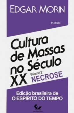Cultura de massas no século XX: Necrose