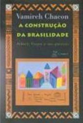 A Construção da Brasilidade