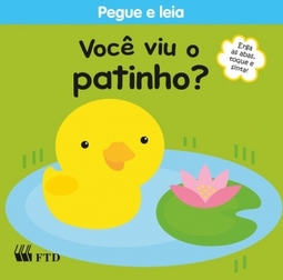 Você viu o patinho?