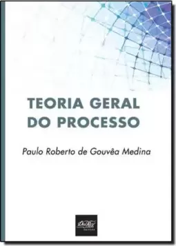 Teoria Geral do Processo