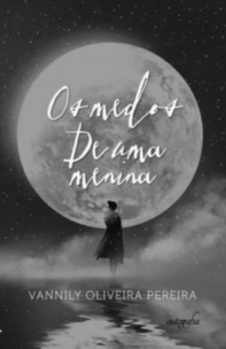 Os medos de uma menina