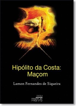 Hipólito da Costa: Maçom