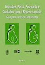 Gravidez, Parto, Pós-Parto e Cuidados com o Recém-Nascido