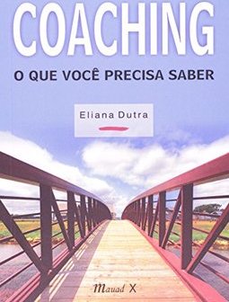 Coaching - O Que Você Precisa Saber