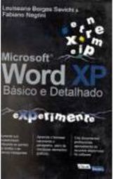 Microsoft Word XP: Básico e Detalhado: Experimente