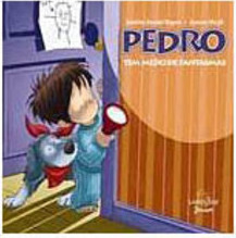 Pedro:Tem Medo de Fantasma