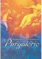 Rezemos Pelas Almas do Purgatório
