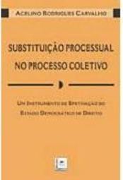 Substituição Processual no Processo Coletivo