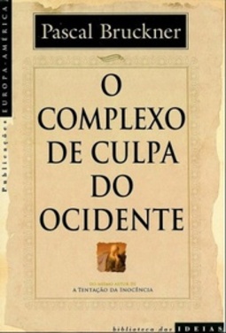 O Complexo de Culpa do Ocidente