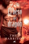 El beso del dragón (Las Razas Antiguas #1)