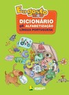 Eu gosto mais: dicionário de alfabetização - Língua portuguesa