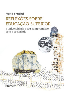 Reflexões sobre educação superior: a universidade e seu compromisso com a sociedade