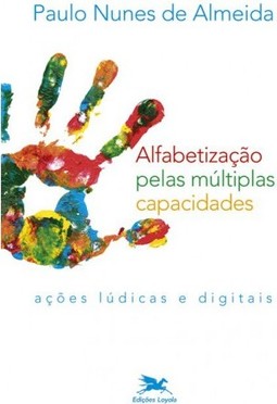 Alfabetização pelas múltiplas capacidades