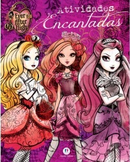 Ever After High: atividades encantadas